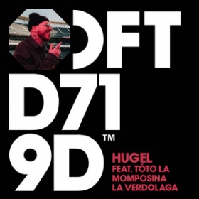 HUGEL FT. TOTO LA MOMPOSINA - LA VERDOLAGA